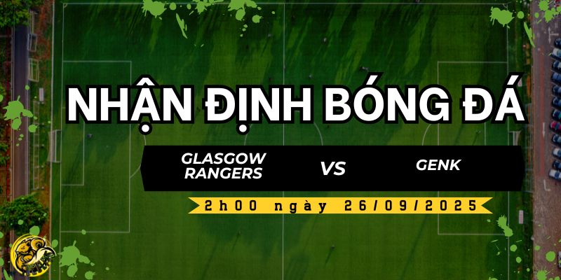 Socolive TV nhận định kèo Rangers vs Genk